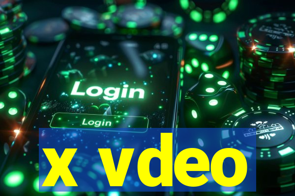 x vdeo